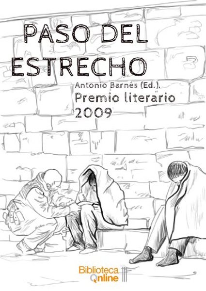 Paso del Estrecho. Premio Literario 2009 - Antonio Barnés
