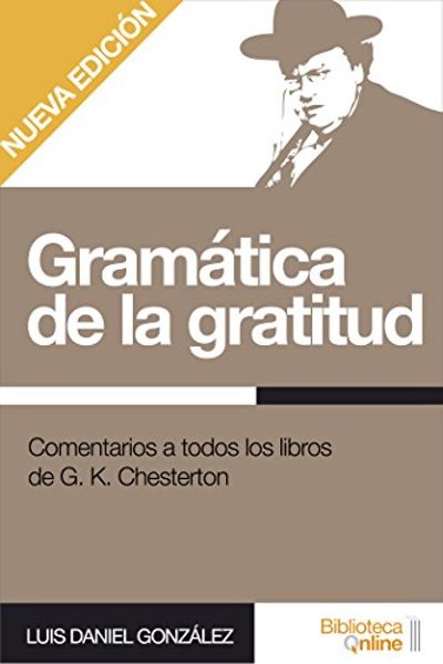 Gramática de la gratitud - Luis Daniel Gonzalez